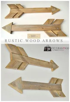 DIY Wood Working Projects: How to build rustic wood arrows from scrap wood. E... Wood Projects That Sell, Wood Craft Projects, Wood Projects For Beginners, Wood Crafting Tools, Woodworking Projects That Sell, Diy Pallet Projects, Woodworking Tutorials, Popular Woodworking