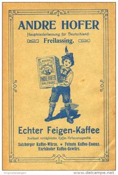 Original-Werbung/ Anzeige 1905 - ECHTER FEIGEN- KAFFEE - ANDRE HOFER FREILASSING - ca. 130 x 200 mm Old Ads, Retro Poster, Print Ads, Vintage Advertisements, Vintage Prints, Advertising, Logo Design, Times, History