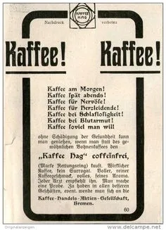 Werbung - Original-Werbung/Inserat/ Anzeige 1909 - KAFFEE HAG COFFEINFREI - ca. 90 x 130 mm Kaffee Hag, Melting Chocolate, Hot Chocolate, B Food, Roasted Coffee Beans, Cocoa Powder, Hot Drink, Memories